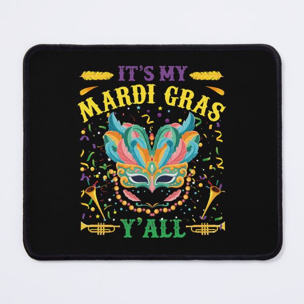 Item preview, Its Mardi Gras Yall New Orleans Louisiana Carnival designed and sold by Tatus Brinal.