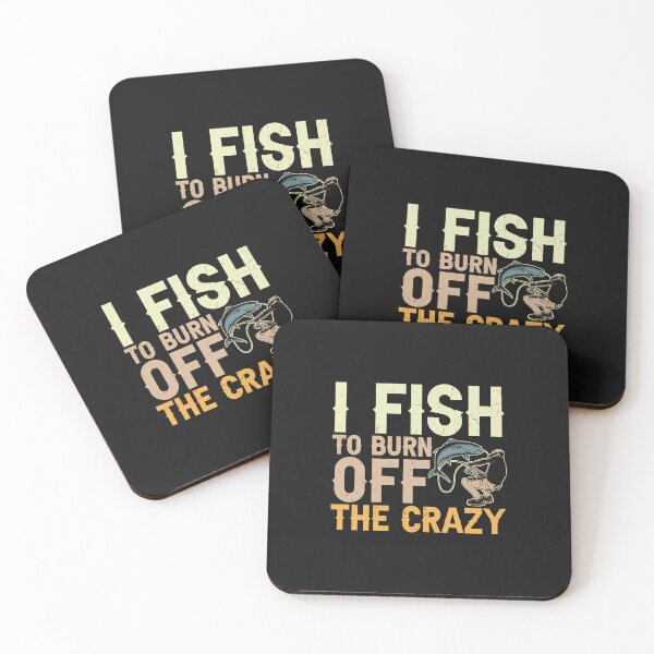 Item preview, Funny Fishing T-Shirt: I Fish To Burn Off The Crazy designed and sold by Funny-Tees4U.
