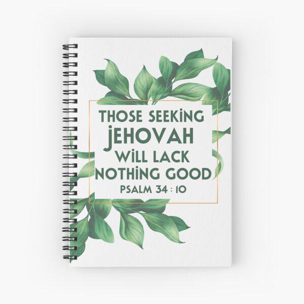 JW 2022 Year Text Those Seeking Jehovah Will Lack Nothing Good  Spiral Notebook