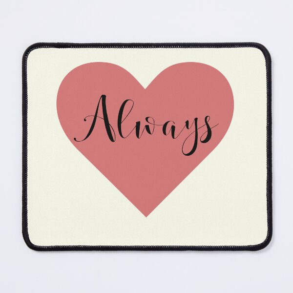 Item preview, Always Word Romantic Pink Valentine Heart designed and sold by IceCreamMuseum.