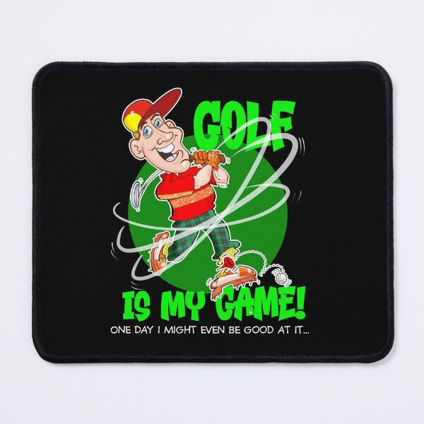 Item preview, GOLF IS MY GAME! designed and sold by jimbairn.