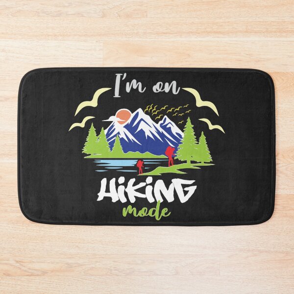 Item preview, I'm on hiking mode, mountain hiking black designed and sold by NineJuly.