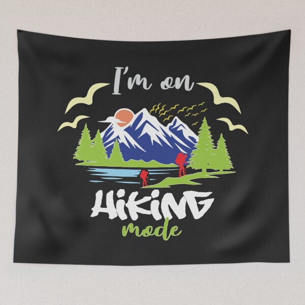 Item preview, I'm on hiking mode, mountain hiking black designed and sold by NineJuly.