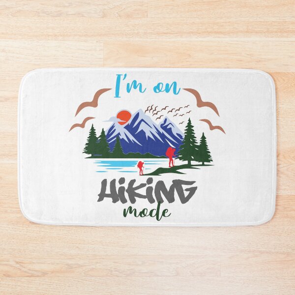 Item preview, I'm on hiking mode, mountain hiking white designed and sold by NineJuly.