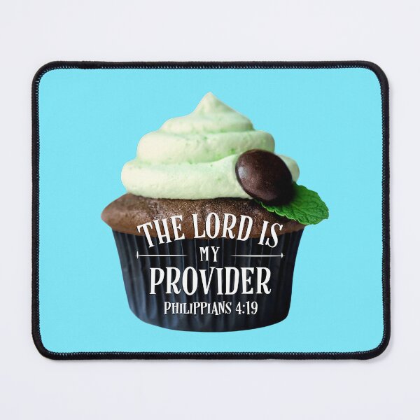 Item preview, The Lord Is My Provider Philippians 4 Verse 19 Mint Chocolate Chip Cupcake - Jehovah Jireh Provides , New Testament, Funny designed and sold by MJDezigns.