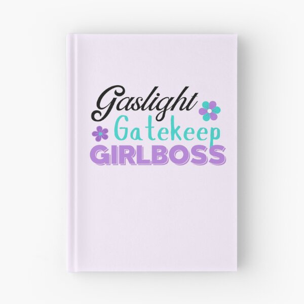 Item preview, Teal Purple Sarcastic Gaslight Gatekeep Girlboss | Funny Quote for Women designed and sold by MiaDelelai.