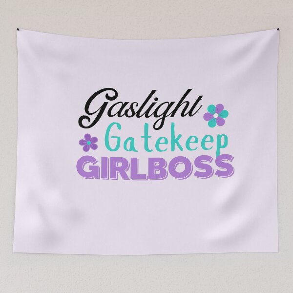 Item preview, Teal Purple Sarcastic Gaslight Gatekeep Girlboss | Funny Quote for Women designed and sold by MiaDelelai.