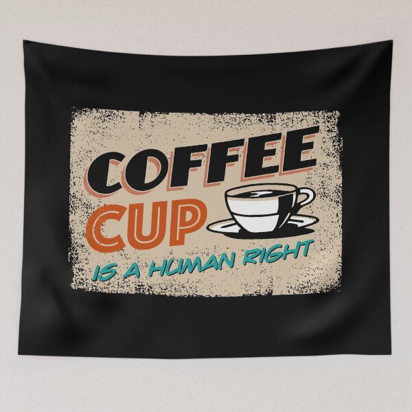 Item preview, Coffee Cup Is A Human Right designed and sold by retrippy.