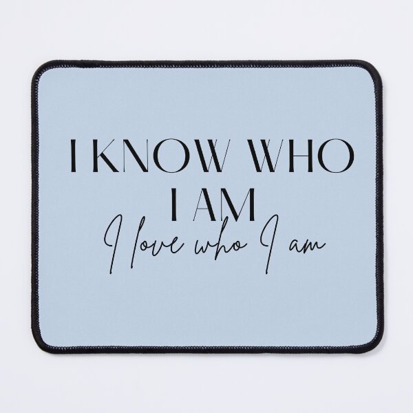 Item preview, Motivational / inspirational quote - I know who I am. I love who I am - saying, blue designed and sold by AlfabetDesign.
