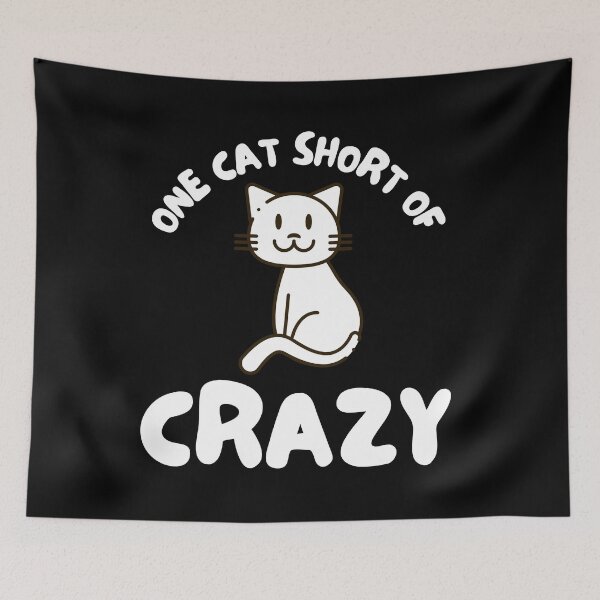 Item preview, One Cat Short Of Crazy designed and sold by TeePartyHost.
