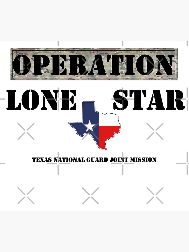 "Operation Lone Star" Poster for Sale by TsCustomShirts Redbubble