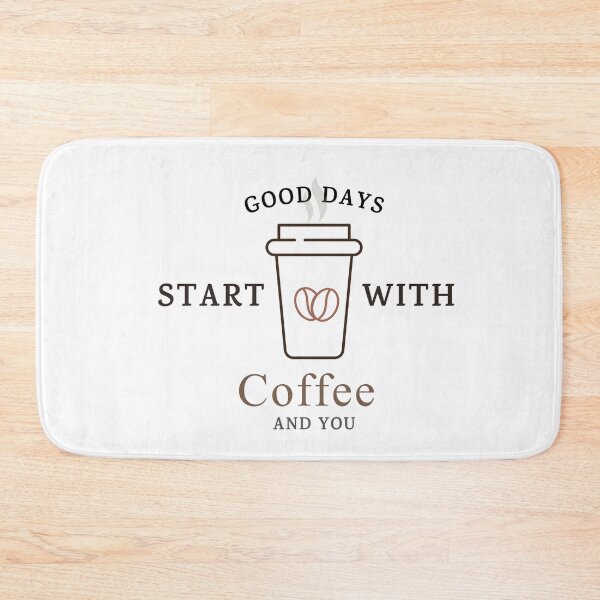 Item preview, GOOD DAYS START WITH Coffee AND YOU designed and sold by successmom.