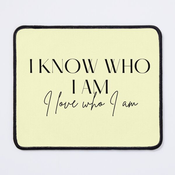 Item preview, Motivational / inspirational quote - I know who I am. I love who I am - saying, light yellow designed and sold by AlfabetDesign.