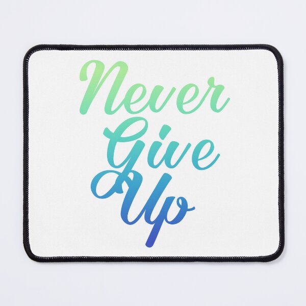Item preview, Never give up designed and sold by dsgn-by-frost.
