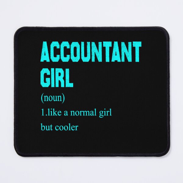 Item preview, Accountant Girl Definition , Funny Accountant designed and sold by Morgen Design Studio.