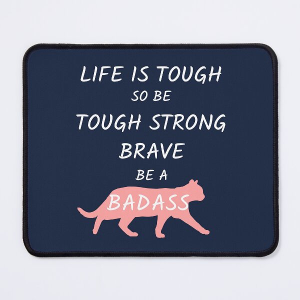 Item preview, life is tough so be a badass pink cat designed and sold by tita74.