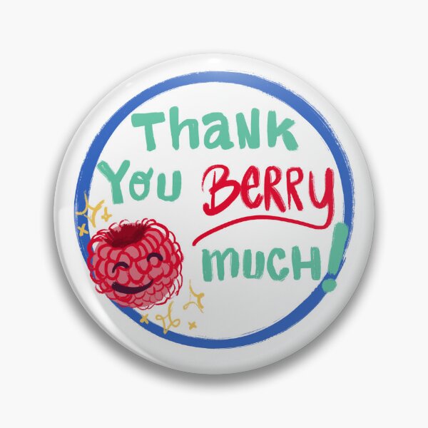 Item preview, Thank You Berry Much! Pun  designed and sold by DannyOneOfMany.