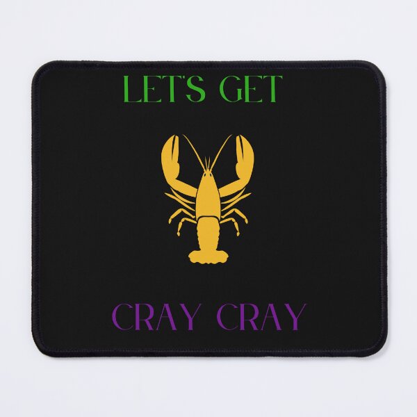 Item preview, Let's Get Cray Cray designed and sold by The Jackalope.