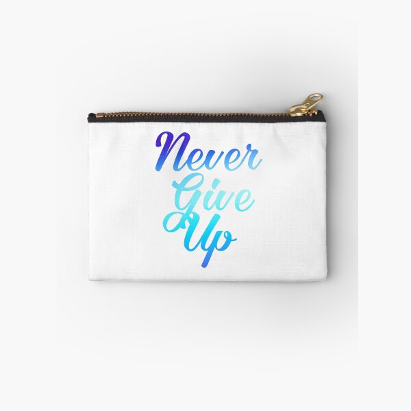 Item preview, never give up gradient designed and sold by dsgn-by-frost.
