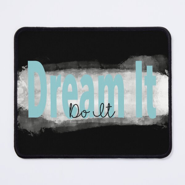 Item preview, "Dream It, Do It” Blue Inspirational Quote designed and sold by JadedLilacsArt.