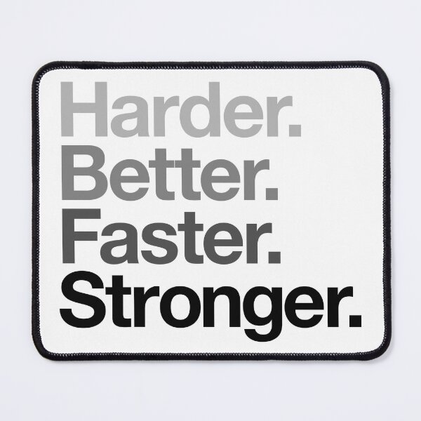 Item preview, Harder. Better. Faster. Stronger. (Greys) designed and sold by conform.