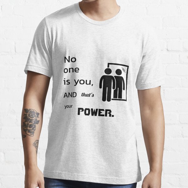 Item preview, No one is you that's the power. designed and sold by atktdesigns.