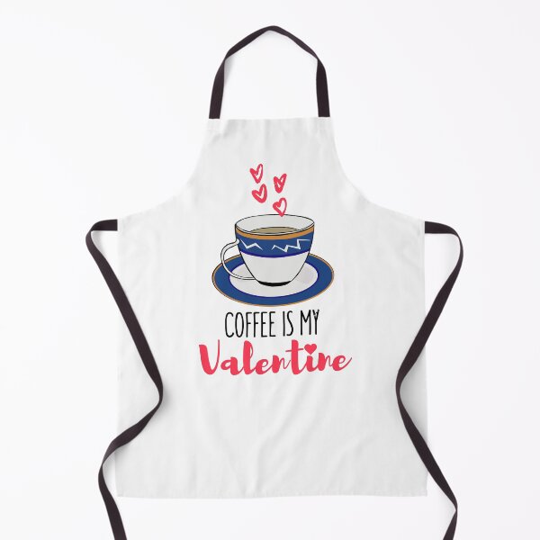 Item preview, Copie de Coffee Is My Valentine designed and sold by ni3ma.