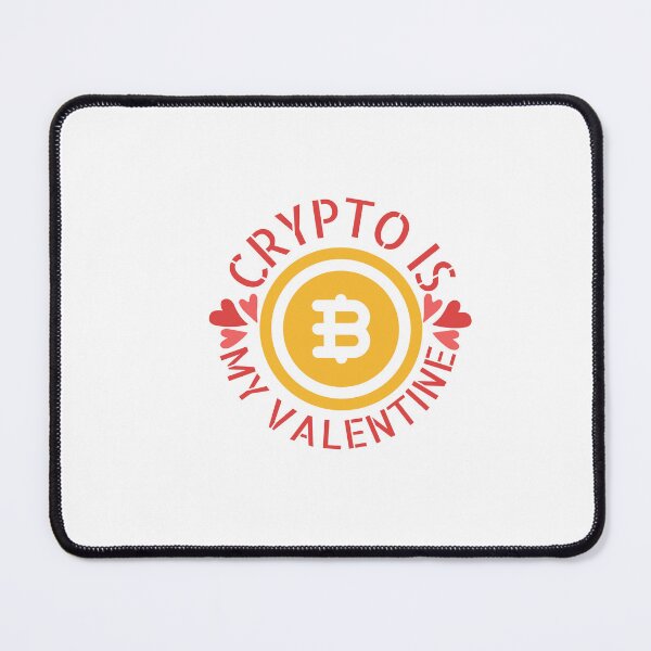 Item preview, Crypto is my valentine , Cryptocurrency Valentines designed and sold by Special-Art1.