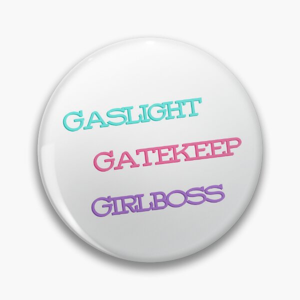 Item preview, Sarcastic Gaslight Gatekeep Girlboss | Funny Quote for Women designed and sold by MiaDelelai.