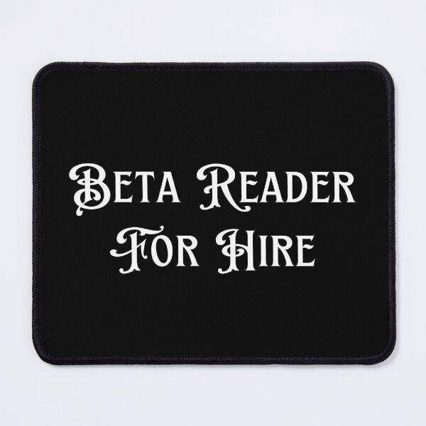 Item preview, Beta Reader For Hire designed and sold by TheKnightWriter.