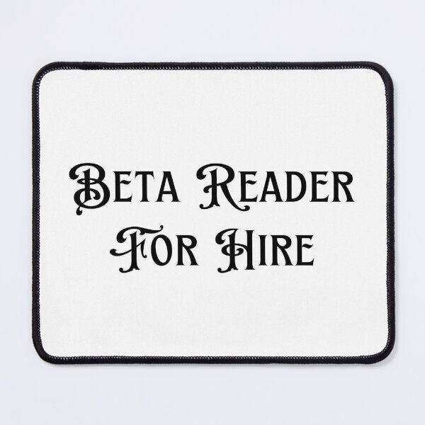 Item preview, Beta Reader For Hire - White Background designed and sold by TheKnightWriter.