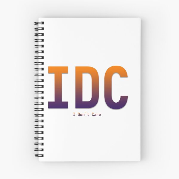 Item preview, Slogan IDC no me importa - Bodbeli designed and sold by bodbeli.