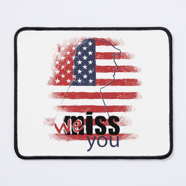 Item preview, we miss you president trump designed and sold by elmanchour.