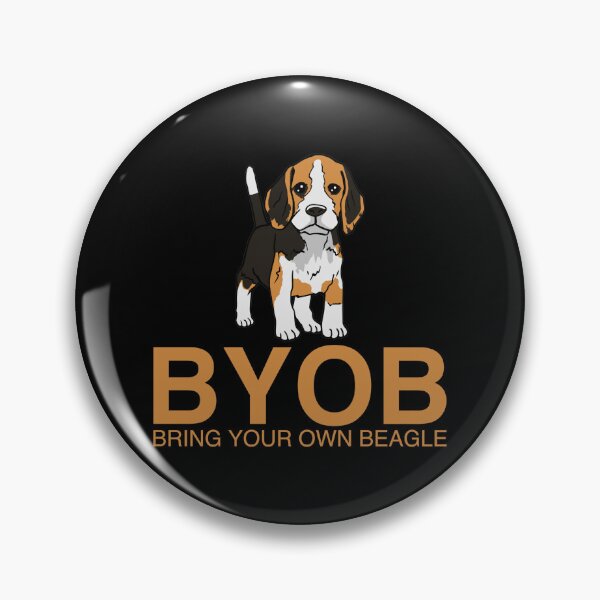 Item preview, Bring Your Own Beagle designed and sold by CoolYule.