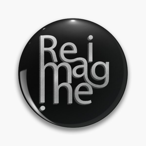 Item preview, Reimagine designed and sold by Quotesigner.