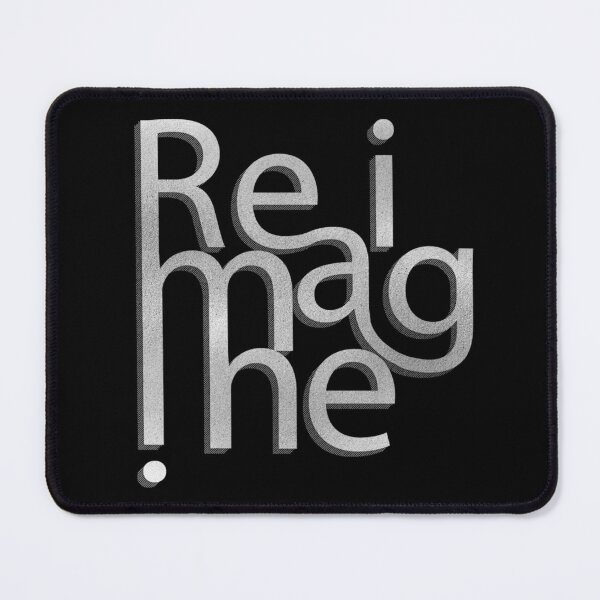 Item preview, Reimagine designed and sold by Quotesigner.