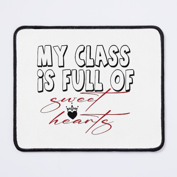 Item preview, my class is full of sweet heart designed and sold by ikrame-shop.