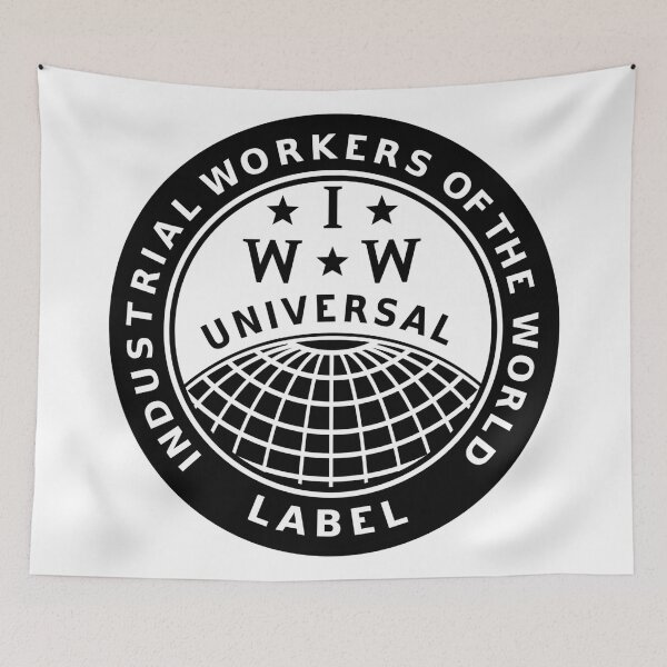 Item preview, IWW - Industrial Workers of the World designed and sold by Quelp.