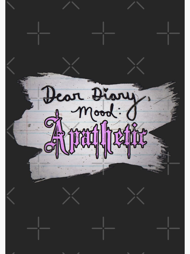 Dear Diary - Mood: Apathetic - I Must Be Emo Pin for Sale by CryptQueen