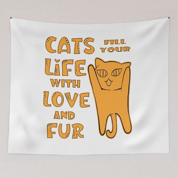 Item preview, Cats Fill Your Life with Love and Fur Orange Cat Style 1 designed and sold by Darcy777.