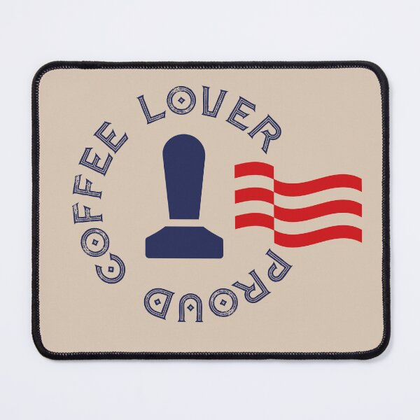 Item preview, Proud Coffee Lover designed and sold by Pacesyte.