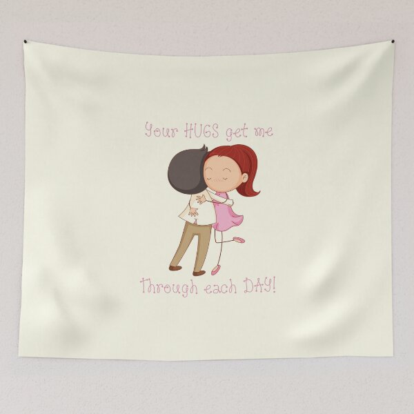 Item preview, Your HUGS Get Me Through Each DAY! designed and sold by PawsitiveMum.
