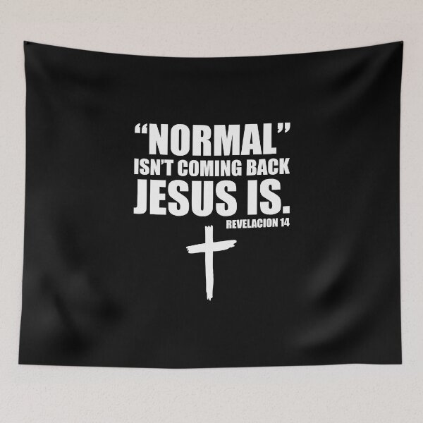 Item preview, Normal Isn't Coming Back But Jesus Is Revelation 14 designed and sold by nando270.