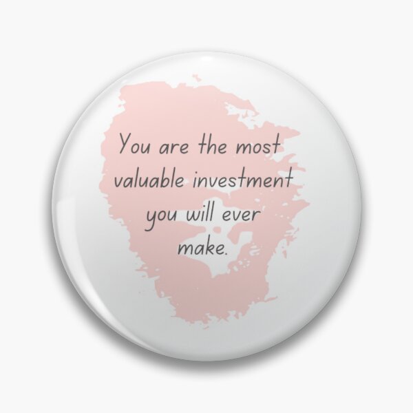 Item preview, You are the most valuable investment you will ever make designed and sold by Sanaura.