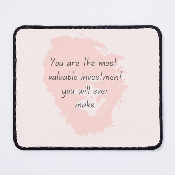 Item preview, You are the most valuable investment you will ever make designed and sold by Sanaura.