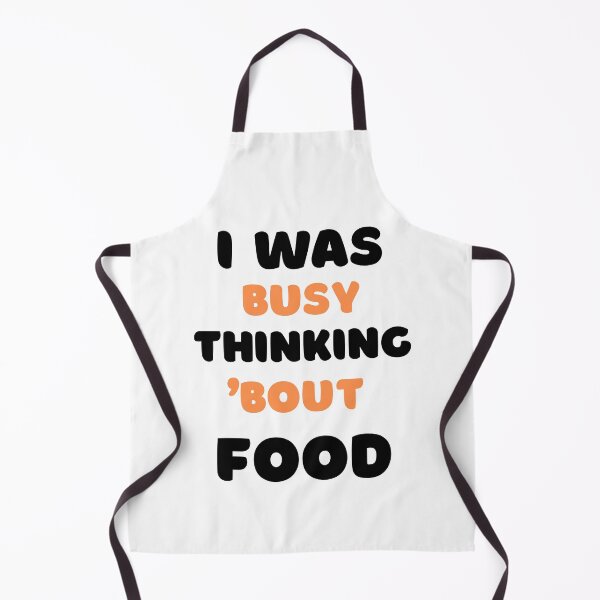 Item preview, I WAS BUSY THINKING 'BOUT FOOD VIRAL TRENDING MEME designed and sold by appareltolove.