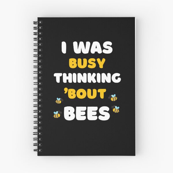 Item preview, I WAS BUSY THINKING 'BOUT BEES VIRAL TRENDING MEME designed and sold by appareltolove.