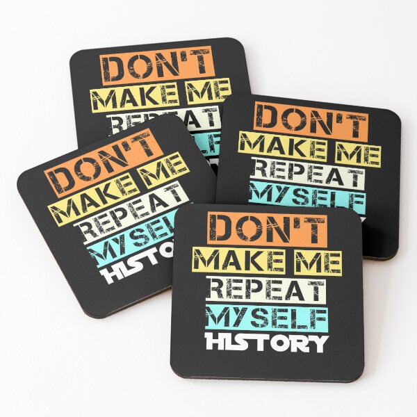 Item preview, Don't Make Me Repeat Myself History Teacher T-Shirt designed and sold by Ayoublab.