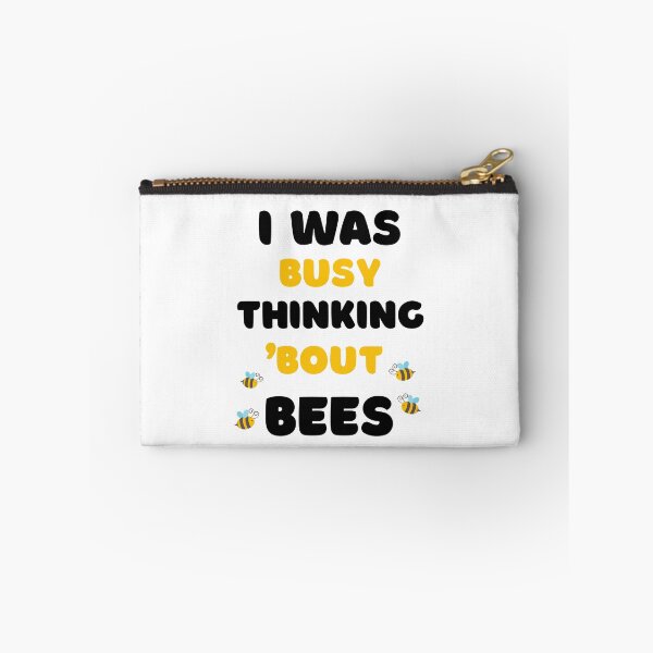 Item preview, I WAS BUSY THINKING 'BOUT BEES VIRAL TRENDING MEME designed and sold by appareltolove.
