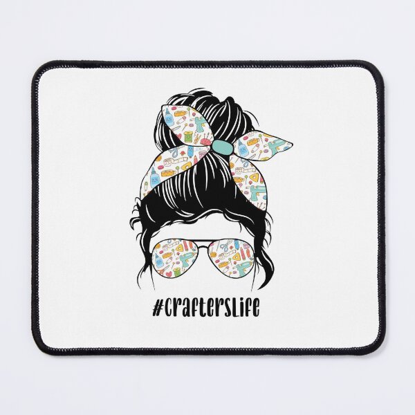 Item preview, Crafters Life Messy Bun designed and sold by ItsaMomThingLLC.